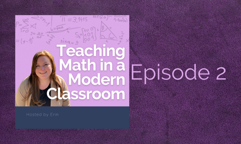 teaching math in a modern classroom episode 2